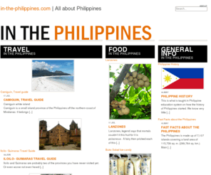 in-the-philippines.com: In The Philippines
Online magazine about the Philippines: tourism, business, food, culture, arts, entertainment, celebrities... Come and visit us!