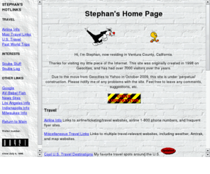 stephan1972.com: Stephan1972's Home Page
My webpage dedicated to travel, scuba, and other personal interests.