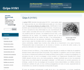 gripeh1n1.com: Gripe A (H1N1) - Gripe H1N1
Información sobre la gripe H1N1, influenza A/H1N1 (también llamada gripe porcina). Gripe H1N1, AH1N1.