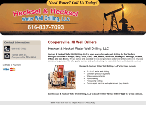 heckselwelldrilling.info: Pumps Cooperstown, MI - Hecksel & Hecksel Water Well Drilling, LLC
Hecksel & Hecksel Water Well Drilling LLC. offers quality pricing and reliable well drilling service to Western Michigan. Call 616-837-7093 today.