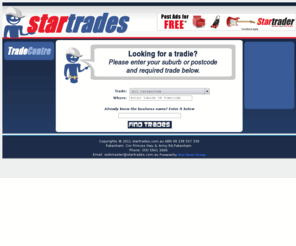 startrades.com.au: Star Trades
All your local Trades People, Trades Listing, Webpage, Specials, Special Offer