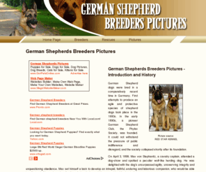 german-shepherd-breeders-pictures.com: German Shepherds
Historical information, choosing German Shepherd breeders, pictures, and links for clubs and rescues.