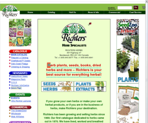 usaherbs.com: Richters Herbs - Medicinal, Culinary, Aromatic - Plants & Seeds
1000 varieties of culinary, medicinal and aromatic herbs. Plants, seeds, dried herbs, books, videos, software, seminars, workshops, conferences. For home gardeners and commercial growers. Shipped worldwide.