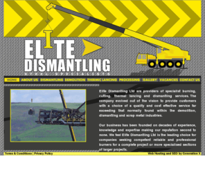 elitedismantling.com: Elite Dismantling :: Steel Specialists
Elite Dismantling Ltd are providers of specialist burning, cutting, thermal lancing and dismantling services.