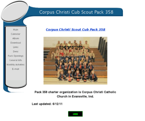 pack358.net: Corpus Christi Scout Cub Pack 358
Pack 358 is chartered by Corpus Christi Church in Evansville, Indiana.