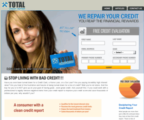 total-credit-repair.com: Need Credit Repair Services? Stop Living With Bad Credit
Remove Negative Items From Your Credit Report Today! Delete Charge Offs, Collections and Late Payments. 