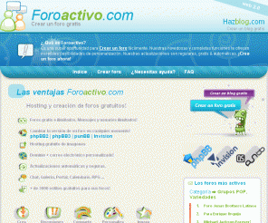 foroactivo.com: Foro gratis - FOROACTIVO - Crear foros gratis ilimitados, PhpBB gratis!
Crea un foro gratis. Foros PhpBB 2-3,  Invision y PunBB gratis. Muchas opciones: templates, 3000 skins, RPG, reputacion, perfiles personalizados, chatbox... Crea tu foro gratis sencillamente.