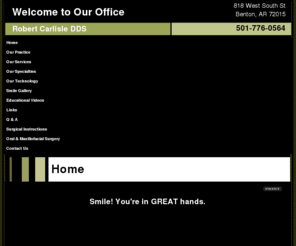 mydentistdrcarlisle.com: Benton Dentist | Dentist in Benton | Bryant Sedation Dentist | Bauxite Tooth Ache
Benton dentist. Dr. Robert Carlisle provides Sedation Dentist, Tooth Ache, Cosmetic Dentist, Tooth Whitening, Crowns to the following locations: Bryant, Bauxite, 72015, .  Bryant dentist providing excellent dentistry including Sedation Dentist, Tooth Ache, Cosmetic Dentist, Tooth Whitening, Crowns in Benton, Bryant, Bauxite, 72015, Arkansas.