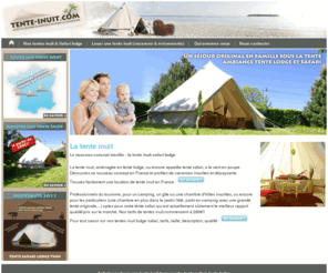 tente-inuit.com: Acheter ou louer une tente inuit lodge safari type yourte
Acheter ou louer une tente inuit safari lodge, aussi grande qu'une yourte