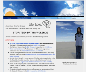 jenniferanne.org: Jennifer Ann's Group - STOP:  Teen Dating Violence
Jennifer Ann's Group is dedicated to the prevention of Teen Dating Violence in memory of Jennifer Crecente.