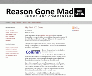 reasongonemad.com: Reason Gone Mad by Bill Shein - Humor -  Commentary - Columns  - My First 100 Days
Bill Shein's award-winning humor column from the Berkshire Eagle.