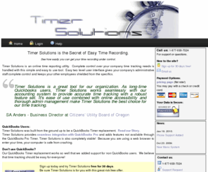 timersolutions.com: TimerSolutions.com
Timer Solutions is a web based Quick Books Pro Timer replacement.  Timer Solutions is completely compatible with Quick Books Pro and is stable.  Multiple employees can access their time sheets from anywhere!  Sign up now for a free trial.