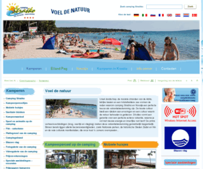 campingkroatiepag.com: Camping Straško kamperen op camping in Kroatië aan Adriatische Zee eiland Pag Novalja Kroatië noordelijke Adria
Camping Straško Kroatie biedt topvoorzieningen op de camping. Kamperen in Kroatie: zee, strand en kampeerplaatsen geven je het gevoel in de natuur te kamperen.