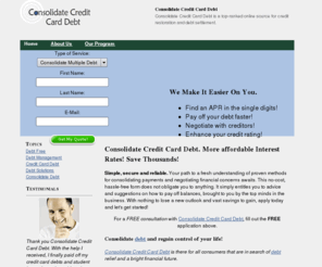 consolidate-credit-card-debt.net: Consolidate Credit Card Debt
Consolidate Credit Card Debt is a top-ranked online source for credit restoration and debt settlement.
