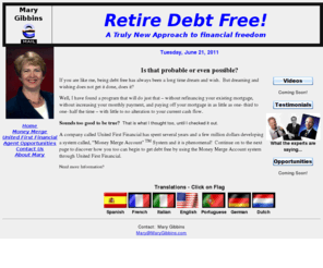 retire-debtfree.com: Retire Debt Free - A Truly New Approach To Financial Freedom
United First Financial Program