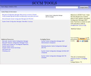 configmgr-tools.com: SCCM-TOOLS.COM
Web site dedicated to helping administrators finding SCCM 2007, System Center Configuation Manager 2007, ConfigMgr 2007 Tools.
