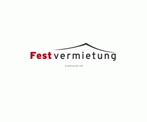 fest-vermietung.ch: Fest-Vermietung - Alles was es für ein Fest braucht
Festvermietung aller Art