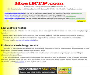 hostrtp.com: Durham North Carolina Website Design and Hosting
Host RTP provides low cost web hosting to individuals, non-profits, professionals and businesses in the Triangle Area of NC