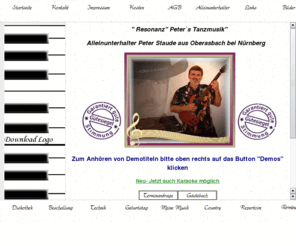 peters-tanzmusik.net: Alleinunterhalter Nürnberg Oberasbach Franken Fürth Erlangen
Alleinunterhalter Nürnberg Franken Mittelfranken Oberasbach Fürth Erlangen Bayern Schwabach Neumarkt/Oberpfalz Forchheim Ansbach Bamberg Lauf Gunzenhausen Tanzmusik Resonanz Peter Staude Entertainer