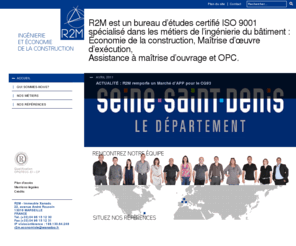 r2m-economiste.com: R2M : bureau d’études certifié ISO 9001, économie de la construction, maîtrise d’œuvre d’exécution, assistance à maîtrise d’ouvrage, OPC, CSPS
R2M Ingénierie et économie de la construction, Marseille. Bureau d’études certifié ISO 9001, économie de la construction, maîtrise d’œuvre d’exécution, assistance à maîtrise d’ouvrage, OPC, CSPS, Programmation.