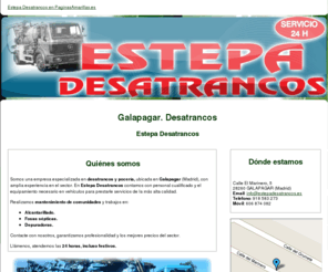 estepadesatrancos.es: Desatrancos. Galapagar. Estepa Desatrancos
Ofrecemos trabajos garantizados en desatrancos y pocería. Llámenos, le atenderemos las 24 horas, incluso festivos. Móvil: 606 874 082.