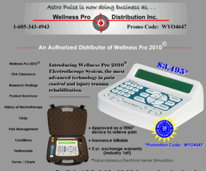 wellnesspro2010info.com: Astro Pulse is now Wellness Pro Distribution Inc.
TENS device used to manage pain
