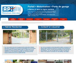 api-44.fr: Accueil
Api 44 - installation vente de portails, motorisations et portes de garages à nantes Rezé