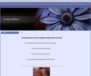 greeleymidwife.com: Greeley Midwife
Joomla! - the dynamic portal engine and content management system