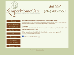 kemperhomecare.com: Home :: Kemper Home Care
Kemper Home Care offers personalized, dignified care to seniors in Northeast Ohio.  
		Our speciality is caring for those affected by Alzheimer's and other memory impairments.