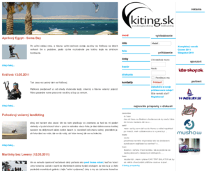 kiting.sk: kiting.sk - úvod
kiting.sk - slovenský informačný portál pre kiting športy (snowkiting, landkiting, buggykiting, kitegroundboarding, kiteboarding, kitesurfing, powerkiting)