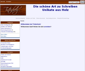 tintenroller-aus-holz.de: Tintenholz, Die schöne Art zu Schreiben...
Tintenholz :  - Edle Schreibgeräte Schalen und Teller Geschenkgutscheine Kleine Geschenke Schreibgerte, Holz, Fller, Fllfederhalter, Tintenroller, Kugelschreiber, Bleistifte, shop, online shopping