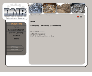 dmr-gmbh.com: DMR - Delta Mineral Reserve GmbH
Official Homepage of DMR Delta Mineral Reserve GmbH