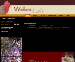 welfaretexas.info: Welfare Cafe >  Home
Fine wine and dining at the famous cafe in Welfare Texas.