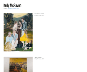 kellymcraven.com: → Kelly McRaven ←
Kelly McRaven is an artist in Brooklyn, New York