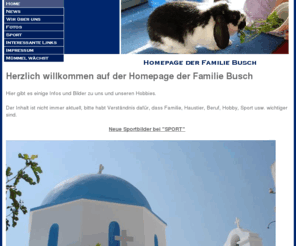 die-buschs.info: Home - Busch's Homepage
Homepage der Familie Busch