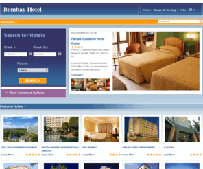 luxuryhotelsbombay.com: Bombay Hotel
Renamed Mumbai in 1996, many references to the old city remain. The accommodation options across the city are significant so we provide a comprehensive list of Bombay Hotel information for comparative purposes.