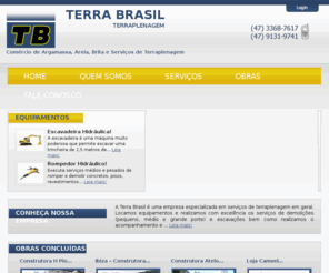 terrabrasilterraplenagem.com.br: Terra Brasil - Terraplenagem - Balneário Camboriú - SC
A Terra Brasil é uma empresa especializada em serviços de terraplenagem, demolição, limpeza, materias para construção.