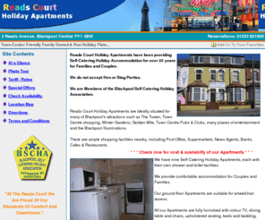 readscourt.co.uk: Reads Court Holiday Apartments Blackpool - Reads Court Holiday Apartments in Blackpool United Kingdom
Reads Court Holiday Apartments Blackpool Reads Court Holiday Apartments Are Ideally Situated For All Of Blackpool's Famous Attraction Such As The Tower, Central Shopping Area, Winter Gardens, The Three Piers, Golden Mile, Pleasure Beach, Night Clubs And The Famous Illuminations.