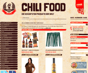 chilli-shop.com: Chili & Habanero kaufen im Chilli Food Online-Shop
Chili Food - die schärfsten Produkte der Welt. Im Chili Shop finden Sie alles rund um scharfes Essen.