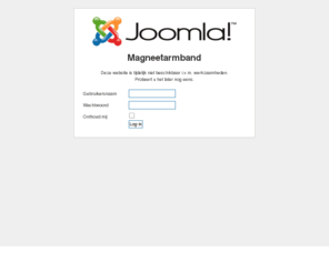 magneetarmbanden.com: Welcome to the Frontpage
Joomla! - Het dynamische portaal- en Content Management Systeem