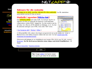netzapp.nu: Netzapp r en osynlig rknare fr websidor, avancerad trafikmtning
Netzapp r en avancerad rknare, trafikmtare och analysverktyg fr websidor.