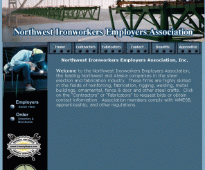 ironemployers.com: Northwest Ironworkers Employers Association - Home
The Northwest Ironworkers Employers Association are contractors who employ union ironworkers.