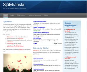 sjalvkansla.info: Självkänsla
Självkänsla och om hur du bäst kan öka din självkänsla.