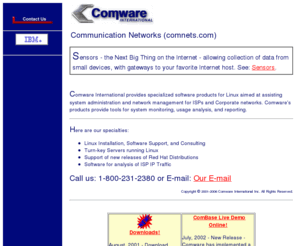 comnets.com: Comware International - Sensor Data Acquisition and Analysis, Linux Software
Comware International provides sensors networking software
  products, packaged sensors, and Linux software