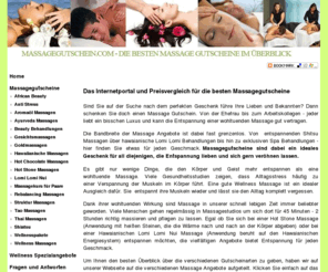 massagegutschein.com: **MassageGutschein.com - Das Internetportal und Preisvergleich für die besten Massage Gutscheine** - Home
Das Internetportal und Preisvergleich für die besten Massagegutscheine