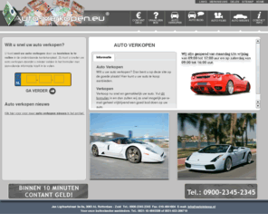 auto-verkopen.com: Auto verkopen? Direct contant geld voor uw auto!
Uw Auto verkopen? Ontvang binnen 10 minuten contant geld. Wij ontfermen ons over het inkopen en verkopen van Auto occasions in Nederland.