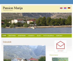 pansion-marija.com: Pansion Marija Obitelj Jurlina Seline Rivijera Paklenica
Information architecture, Web Design, Web Standards.