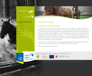 traction-chevaline.org: Traction Chevaline - Chevaux de trait
Le cheval de trait au service de la gestion forestière et rurale durable.