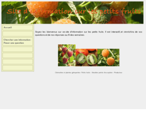 petits-fruits.info: Site d'information sur les petits fruits
Site d'information sur les petits fruits.