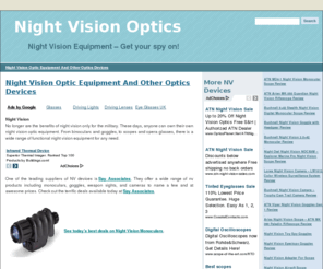 nightvisionoptics.us: Night Vision Optic, Optics, Goggles, Scopes, Cameras, Buy, Order
Night Vision Optic equipment for sale, find night vision goggles, scopes and cameras. Buy now and find the best selection of ATN, ITT, Sima,Bushnell night vision devices, great promos available right now.